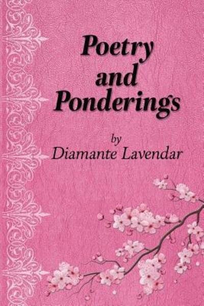 Cover for Diamante Lavendar · Poetry and Ponderings : A Journey of Abuse and Healing Through Poetry (Taschenbuch) (2017)