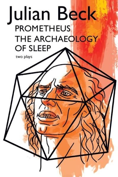 Cover for Julian Beck · Prometheus &amp; The Archaeology of Sleep (Paperback Book) (2021)