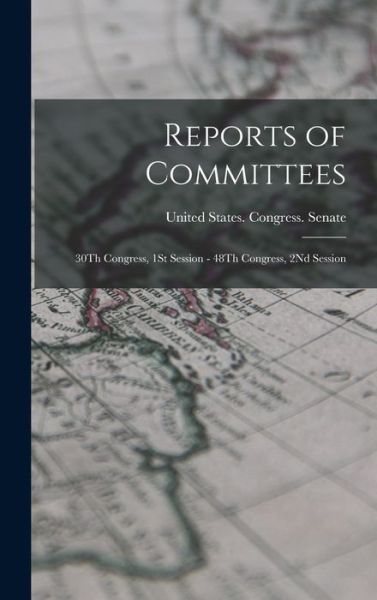 Cover for United States Congress Senate · Reports of Committees (Buch) (2022)