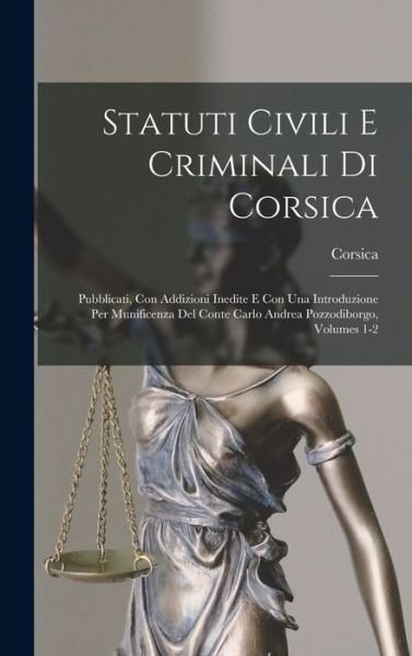 Cover for Corsica · Statuti Civili e Criminali Di Corsica (Bok) (2022)