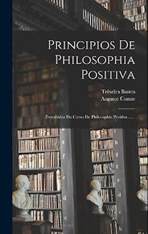 Cover for Auguste Comte · Principios de Philosophia Positiva (Book) (2022)