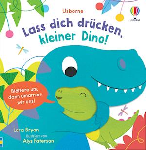 Cover for Lass dich drücken, kleiner Dino! (Buch) (2024)