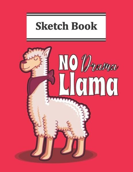 Cover for Llamalife Journals · No Drama Llama Sketch Book (Pocketbok) (2019)