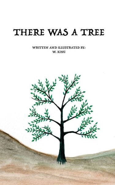 Cover for W King · There Was A Tree (Paperback Book) (2022)