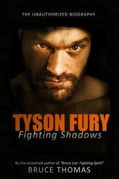 Cover for Bruce Thomas · TYSON FURY : Fighting Shadows (Paperback Book) (2019)