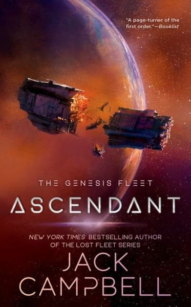 Ascendant - Genesis Fleet, The - Jack Campbell - Bøker - Penguin Publishing Group - 9781101988398 - 2. april 2019