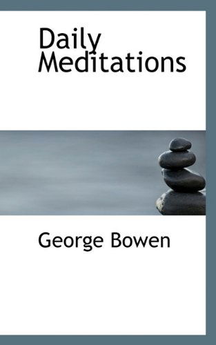 Cover for George Bowen · Daily Meditations (Paperback Book) (2009)