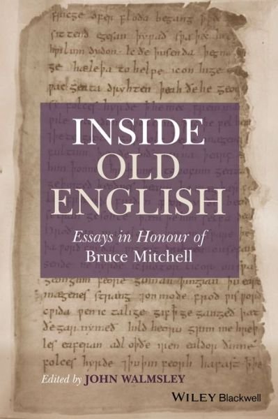 Cover for J Walmsley · Inside Old English: Essays in Honour of Bruce Mitchell (Paperback Book) (2015)