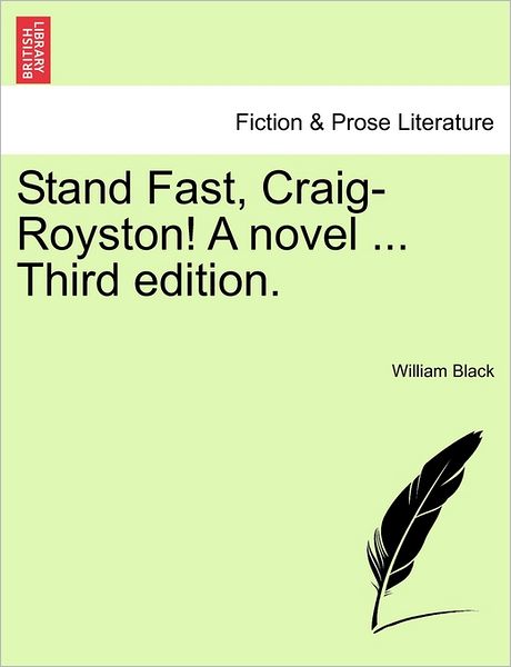 Cover for William Black · Stand Fast, Craig-royston! a Novel ... Third Edition. (Paperback Book) (2011)