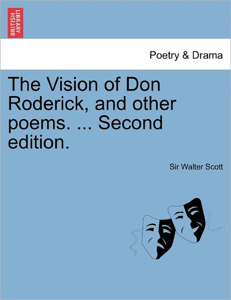 Cover for Walter Scott · The Vision of Don Roderick, and Other Poems. ... Second Edition. (Taschenbuch) (2011)