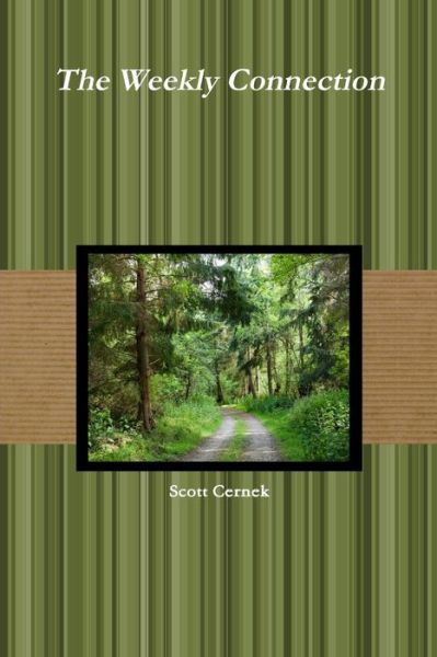 Cover for Scott Cernek · Weekly Connection (Book) (2013)