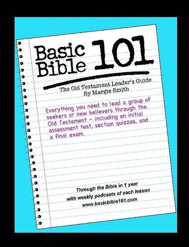 Cover for Margaret Smith · Basic Bible 101 Old Testament Leader's Guide (Paperback Book) (2009)