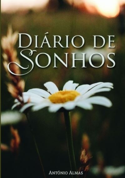 Cover for António Almas · Diario de Sonhos (Paperback Book) (2017)