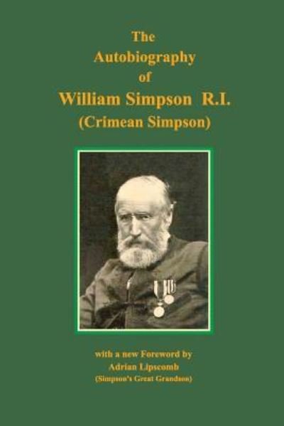Cover for William Simpson · Autobiography of William Simpson RI (Taschenbuch) (2017)