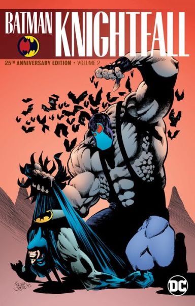 Cover for Chuck Dixon · Batman: Knightfall Volume 2 (Taschenbuch) [25th Anniversary edition] (2018)