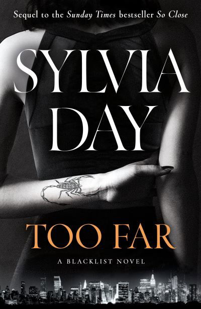 Cover for Sylvia Day · Too Far - Blacklist (Paperback Book) (2024)