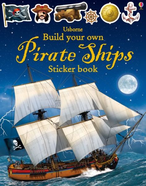 Cover for Simon Tudhope · Build Your Own Pirate Ships Sticker Book - Build Your Own Sticker Book (Paperback Book) (2016)