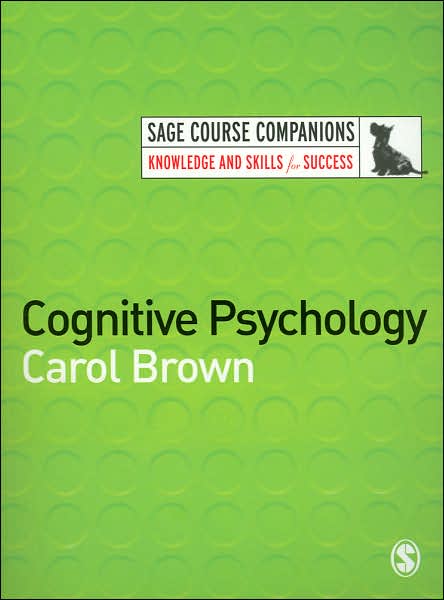 Cover for Carol Brown · Cognitive Psychology - Sage Course Companions Series (Pocketbok) [New edition] (2006)