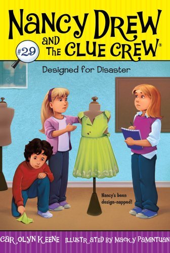 Cover for Carolyn Keene · Designed for Disaster (Nancy Drew and the Clue Crew) (Taschenbuch) [Original edition] (2011)