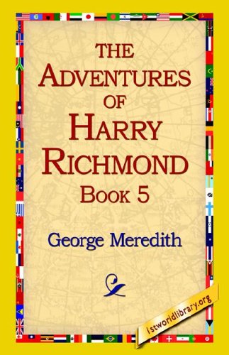 Cover for George Meredith · The Adventures of Harry Richmond, Book 5 (Paperback Book) (2005)