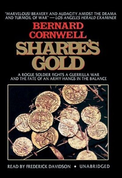 Sharpe's Gold Richard Sharpe and the Destruction of Almeida, 1810 - Bernard Cornwell - Music - Blackstone Audio, Inc. - 9781433261398 - March 1, 2009