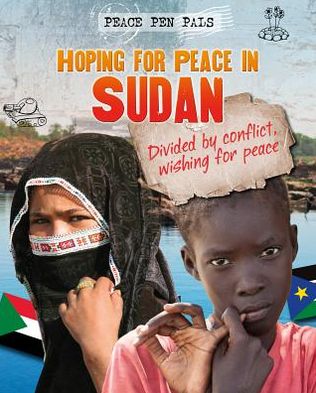 Cover for Jim Pipe · Hoping for Peace in Sudan: Divided by Conflict, Wishing for Peace (Peace Pen Pals) (Inbunden Bok) (2012)