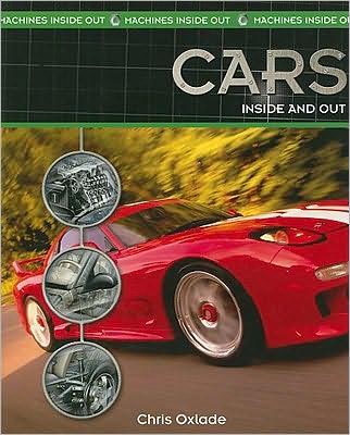 Cover for Chris Oxlade · Cars inside and out (Book) [1st edition] (2009)