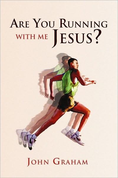 Cover for John Graham · Are You Running with Me Jesus? (Pocketbok) (2009)