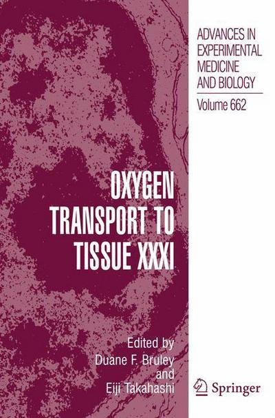 Cover for Eiji Takahashi · Oxygen Transport to Tissue XXXI - Advances in Experimental Medicine and Biology (Innbunden bok) [2010 edition] (2009)