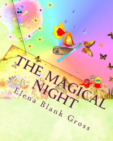 Cover for Elena Blank Gross · The Magical Night: the Musical Dawn (Paperback Book) (2010)