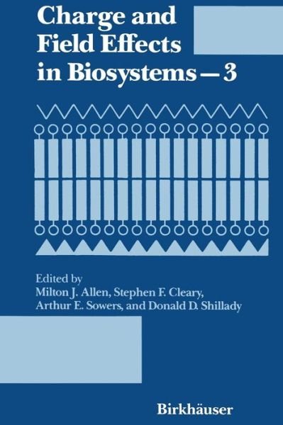 Cover for Lois Allen · Charge and Field Effects in Biosystems 3 (Paperback Bog) (2012)