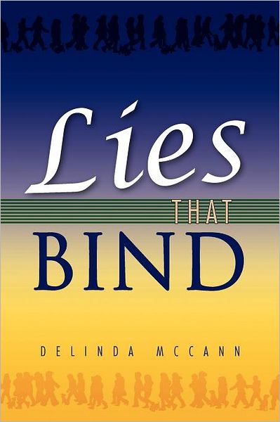 Cover for Delinda Mccann · Lies That Bind (Paperback Book) (2011)