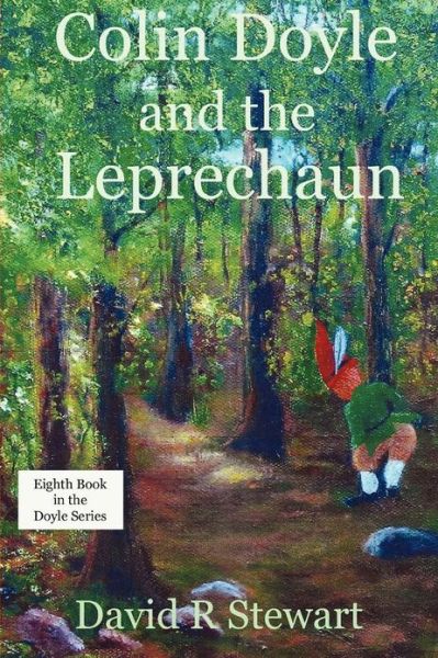 Cover for David R Stewart · Colin Doyle and the Leprechaun (Doyle Family Series) (Volume 8) (Pocketbok) [First edition] (2012)