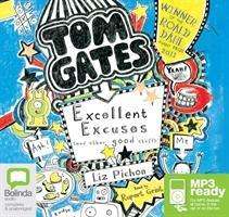 Cover for Liz Pichon · Excellent Excuses (and Other Good Stuff) - Tom Gates (Audiobook (MP3)) [Unabridged edition] (2015)