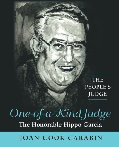 Cover for Joan Cook Carabin · One-Of-A-Kind Judge: The Honorable Hippo Garcia (Pocketbok) (2014)