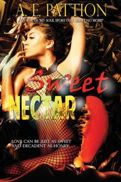 Cover for Ae Pattion · Sweet Nectar (Pocketbok) (2014)