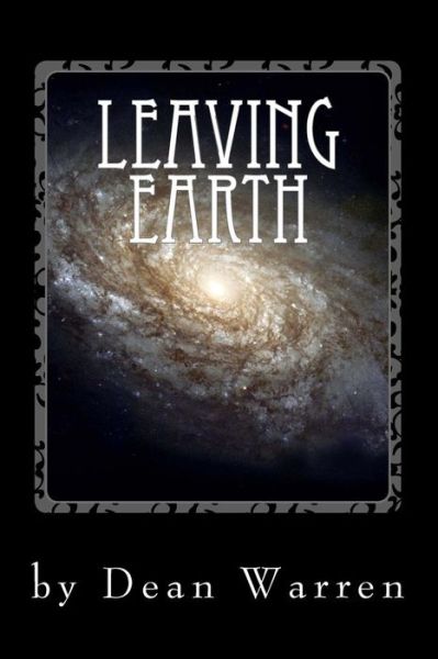 Cover for Dean Warren · Leaving Earth (Paperback Book) (2014)