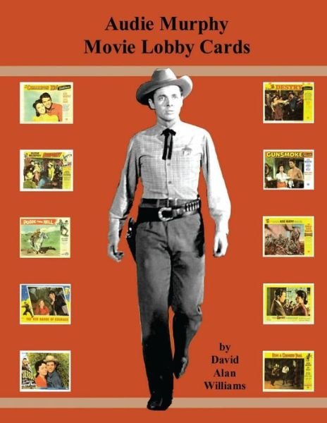Cover for David Alan Williams · Audie Murphy Movie Lobby Cards (Pocketbok) (2014)