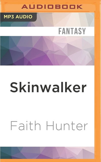 Cover for Faith Hunter · Skinwalker (MP3-CD) (2016)