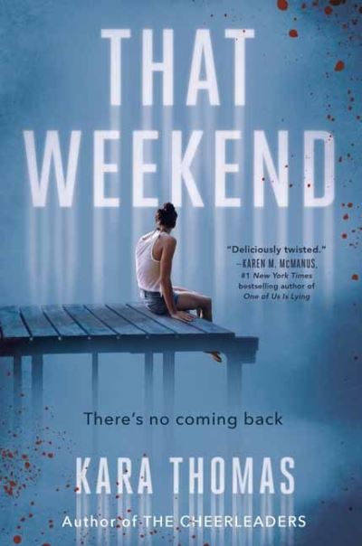 Cover for Kara Thomas · That Weekend (Paperback Book) (2022)