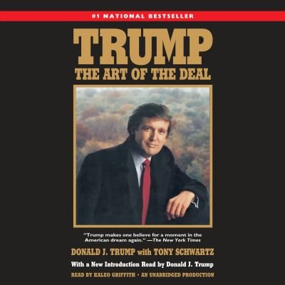 Cover for Donald J. Trump · Trump: The Art of the Deal (Audiobook (CD)) [Unabridged edition] (2016)
