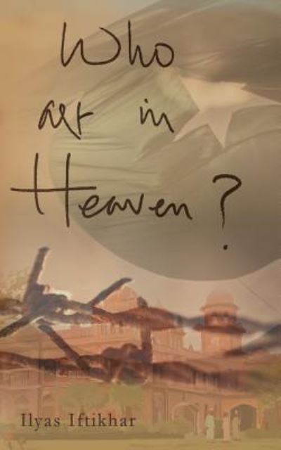 Cover for Ilyas Iftikhar · Who art in Heaven? (Paperback Book) (2017)