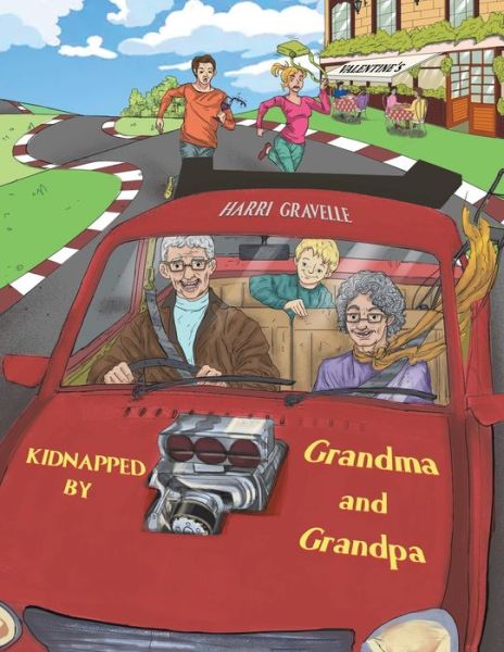 Cover for Harri Gravelle · Kidnapped by Grandma and Grandpa (Paperback Book) (2020)