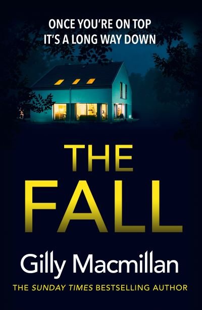 The Fall - Gilly Macmillan - Livros - Random House - 9781529135398 - 25 de maio de 2023
