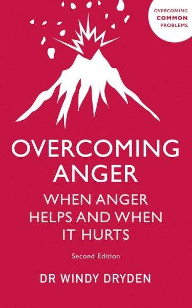 Cover for Windy Dryden · Overcoming Anger: When Anger Helps And When It Hurts (Paperback Book) (2021)