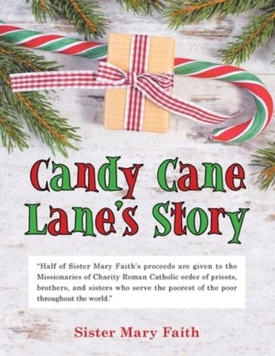 Cover for Sister Mary Faith · Candy Cane Lane's Story (Paperback Book) (2020)