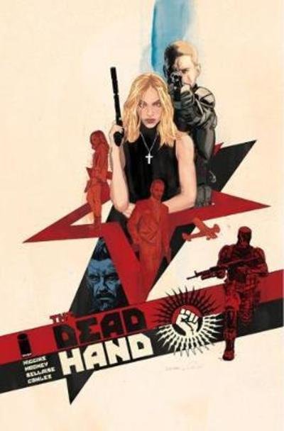 Cover for Kyle Higgins · The Dead Hand Volume 1: Cold War Relics - DEAD HAND TP (Paperback Book) (2018)