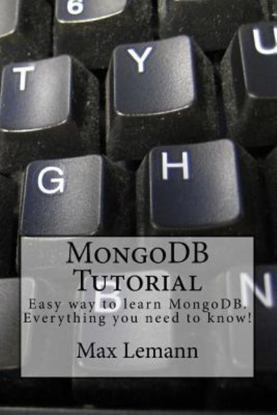 Cover for Max Lemann · MongoDB Tutorial (Paperback Book) (2016)