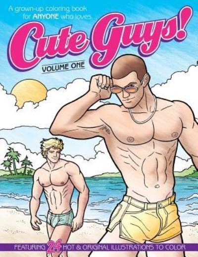 Cover for Russell Garcia · Cute Guys! Coloring Book-Volume One (Paperback Bog) (2016)
