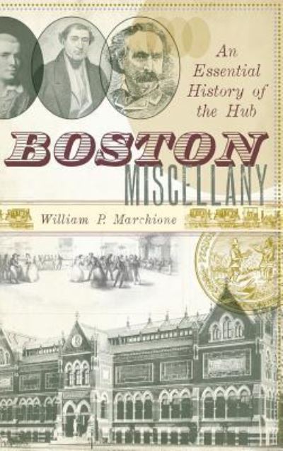 Cover for Dr William P Marchione · Boston Miscellany (Hardcover Book) (2008)